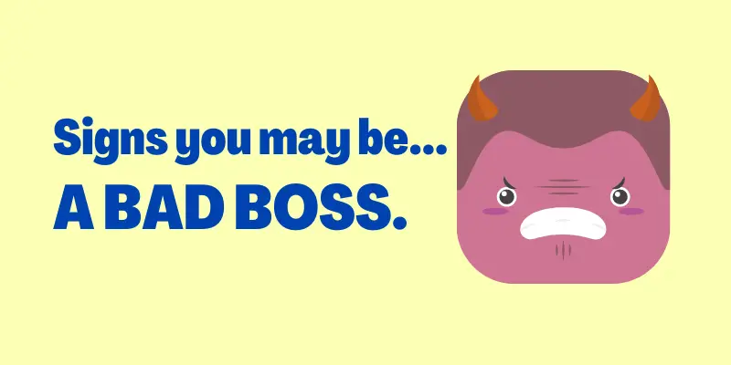 Warning Signs of a bad boss