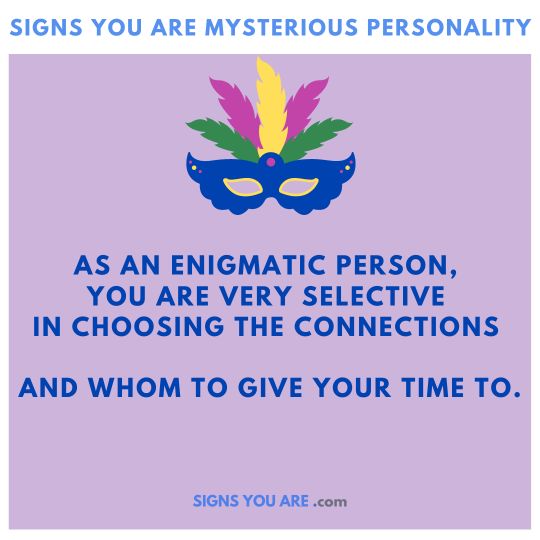 signs of an enigmatic person