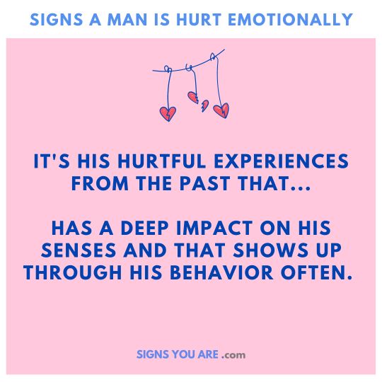 signs that show a man is emotionally broken