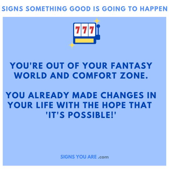 signs good things are coming in your life