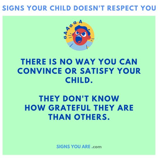 13 Signs Your Child Doesn't Respect You (And, What To Do Next?) • Signs