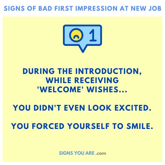Signs Of Bad First Impression At Work