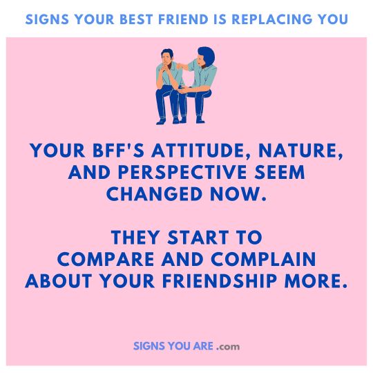 Signs your bff has found better friend than you