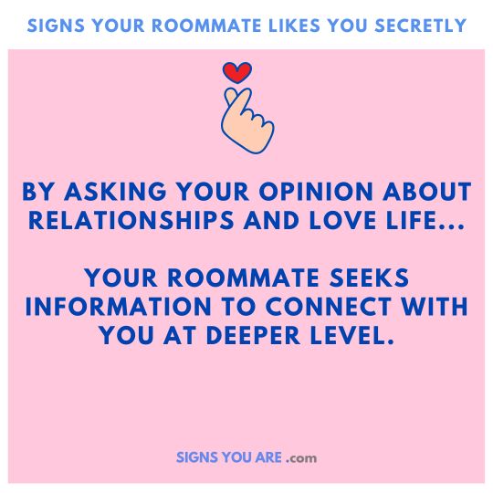 Signs Your Roommate Has Feelings For You