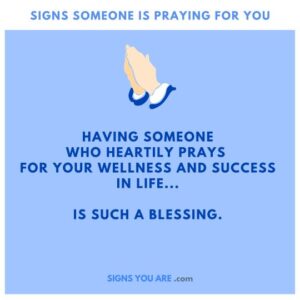 8 Signs Someone Is Praying For You • Signs You Are...