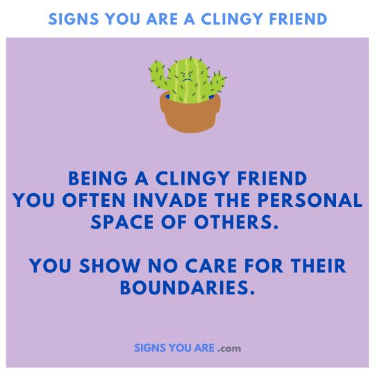 Signs Of A Clingy Friend