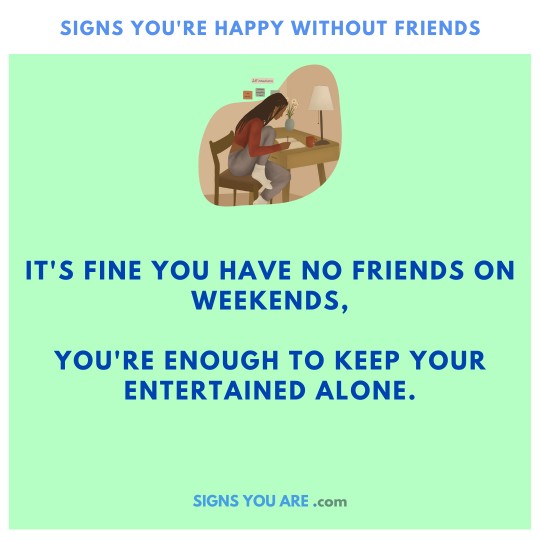 Signs You're happy alone without friends